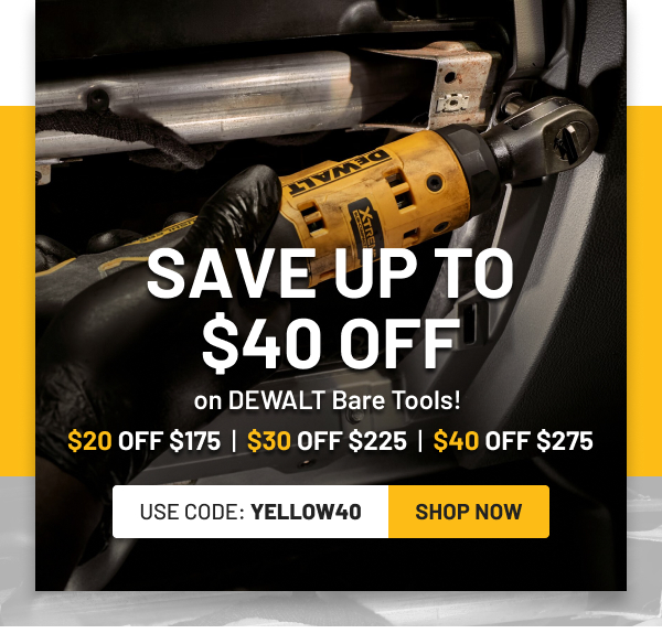 Huge Savings Alert Up to 40 Off DeWalt Bare Tools CPO Outlets